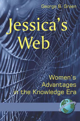 Jessica's Web: Women's Advantages in the Knowledge Era