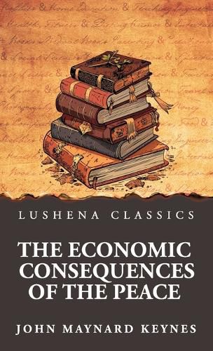 Cover image for The Economic Consequences of the Peace