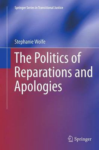 Cover image for The Politics of Reparations and Apologies