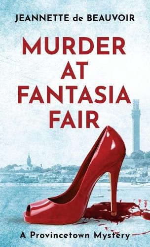 Murder at Fantasia Fair: A Provincetown Mystery