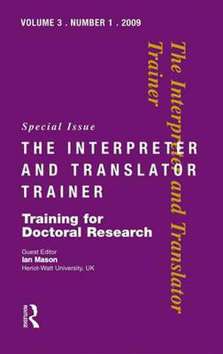 Cover image for The Interpreter and Translator Trainer: Special Issue Training for Doctoral Research
