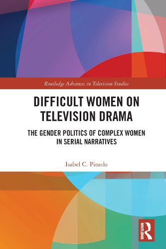 Cover image for Difficult Women on Television Drama