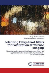 Cover image for Polarizing Fabry-Perot filters for Polarization-difference imaging