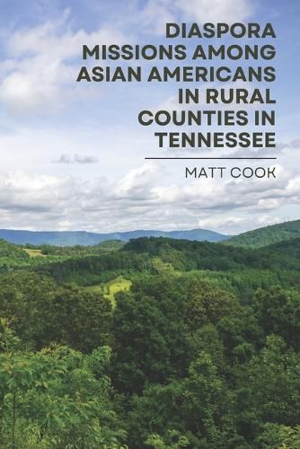 Cover image for Diaspora Missions among Asian Americans in Rural Counties in Tennessee