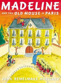 Cover image for Madeline and the Old House in Paris