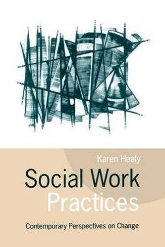 Cover image for Social Work Practices: Contemporary Perspectives on Change