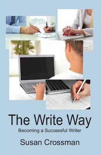 Cover image for The Write Way: Becoming a Successful Writer