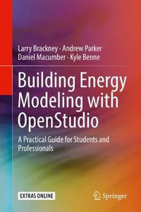 Cover image for Building Energy Modeling with OpenStudio: A Practical Guide for Students and Professionals