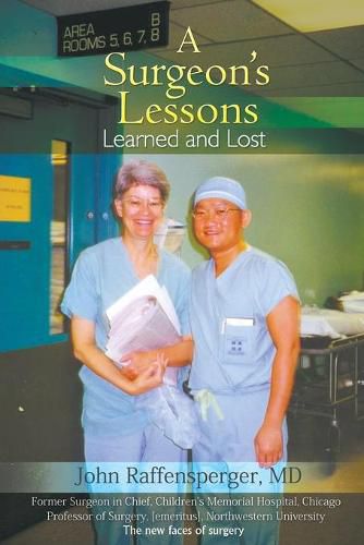 Cover image for A Surgeon's Lessons, Learned and Lost