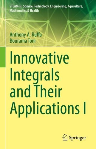 Cover image for Innovative Integrals and Their Applications I
