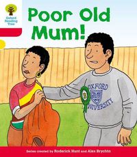 Cover image for Oxford Reading Tree: Level 4: More Stories A: Poor Old Mum