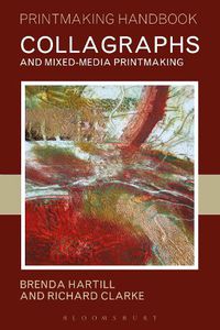 Cover image for Collagraphs and Mixed-Media Printmaking
