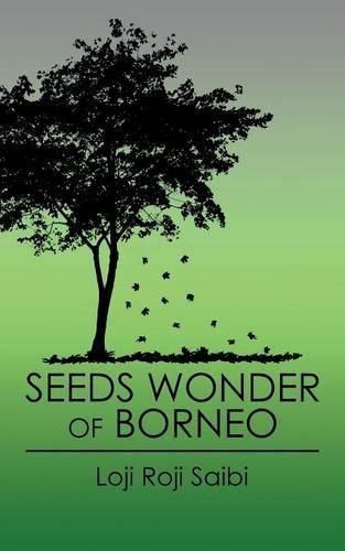 Cover image for Seeds Wonder of Borneo