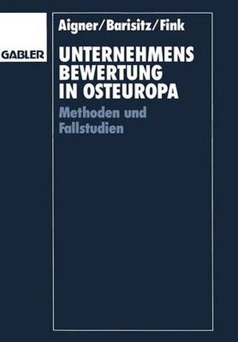 Cover image for Unternehmensbewertung in Osteuropa: Methoden und Fallstudien