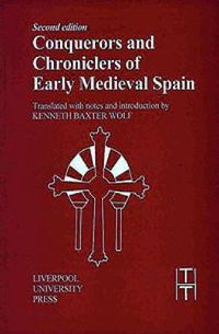Cover image for Conquerors and Chroniclers of Early Medieval Spain