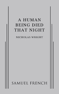 Cover image for A Human Being Died That Night