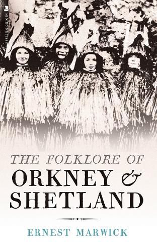 Cover image for The Folklore of Orkney and Shetland