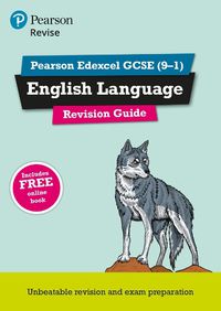 Cover image for Pearson REVISE Edexcel GCSE (9-1) English Language Revision Guide: for home learning, 2022 and 2023 assessments and exams