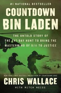 Cover image for Countdown Bin Laden: The Untold Story of the 247-Day Hunt to Bring the