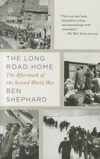Cover image for The Long Road Home: The Aftermath of the Second World War