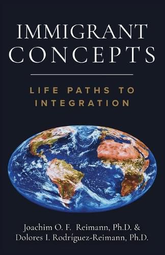 Cover image for Immigrant Concepts: Life Paths to Integration