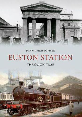 Cover image for Euston Station Through Time