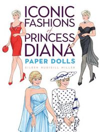 Cover image for Iconic Fashions of Princess Diana Paper Dolls