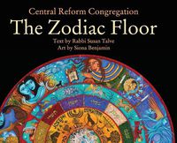 Cover image for The Zodiac Floor: at Central Reform Congregation