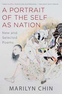 Cover image for A Portrait of the Self as Nation: New and Selected Poems