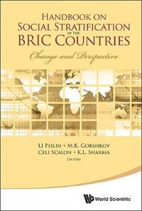 Cover image for Handbook On Social Stratification In The Bric Countries: Change And Perspective