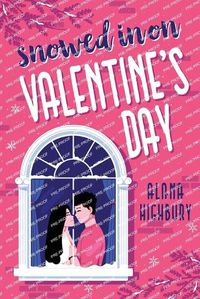 Cover image for Snowed In on Valentine's Day