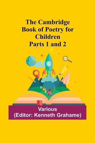 Cover image for The Cambridge Book Of Poetry For Children Parts 1 And 2