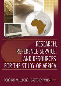 Cover image for Research, Reference Service, and Resources for the Study of Africa