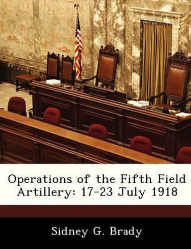 Operations of the Fifth Field Artillery