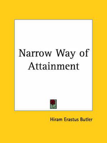 Cover image for Narrow Way of Attainment (1905)