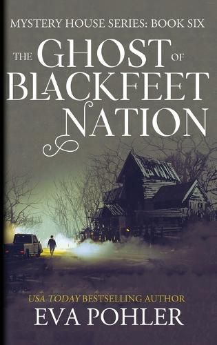 Cover image for The Ghost of Blackfeet Nation