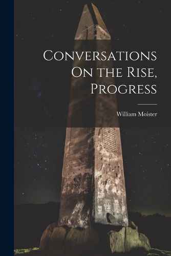 Conversations On the Rise, Progress