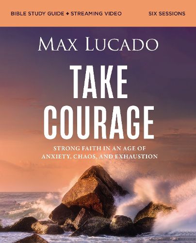 Cover image for Take Courage Bible Study Guide plus Streaming Video