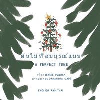 Cover image for A Perfect Tree: Thai English Translation