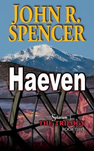 Cover image for Haeven: Book Two of the Solarium-3 Trilogy