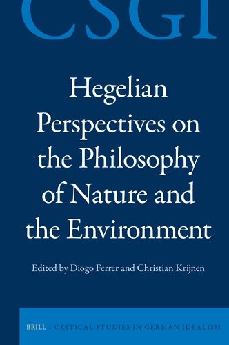 Cover image for Hegelian Perspectives on the Philosophy of Nature and the Environment