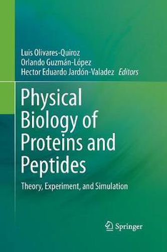 Cover image for Physical Biology of Proteins and Peptides: Theory, Experiment, and Simulation