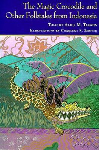 Cover image for The Magic Crocodile and Other Folktales from Indonesia