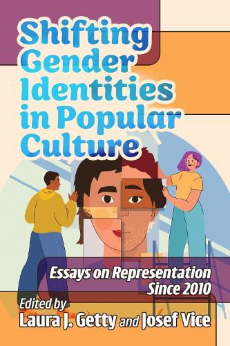 Shifting Gender Identities in Popular Culture