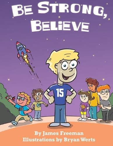 Cover image for Be Strong, Believe
