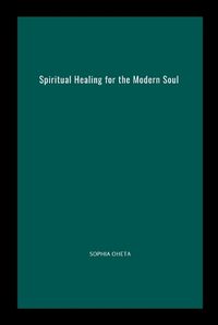 Cover image for Spiritual Healing for the Modern Soul