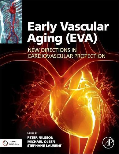 Cover image for Early Vascular Aging (EVA): New Directions in Cardiovascular Protection