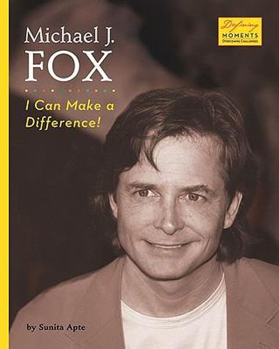 Michael J. Fox: I Can Make a Difference!