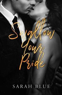 Cover image for Swallow Your Pride