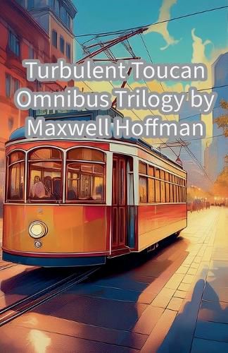 Cover image for Turbulent Toucan Omnibus Trilogy